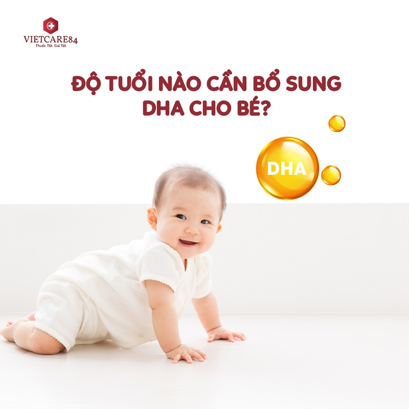 Độ tuổi nào nên bổ sung DHA cho bé?