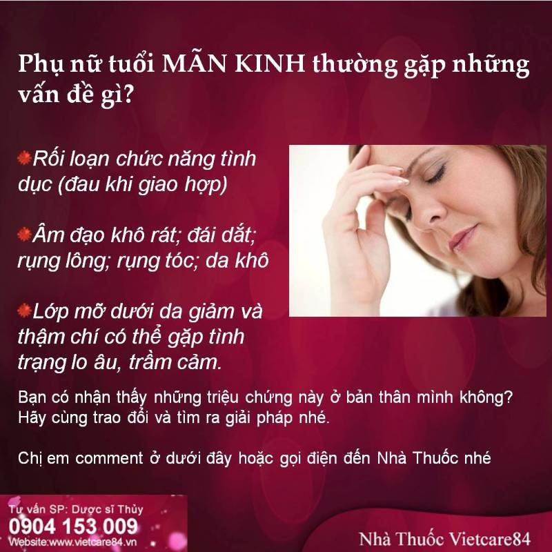 Sức khỏe Mãn Kinh: Phụ nữ tuổi MÃN KINH thường gặp những vấn đề gì?