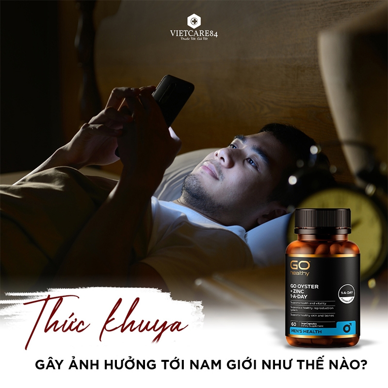 Thức Khuya Gây Ảnh Hưởng Tới Nam Giới Như Thế Nào?