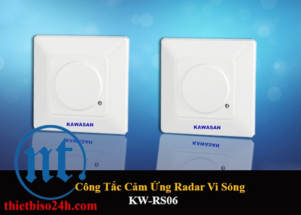 Công tắc cảm ứng sóng Radar Kawa KW-RS06