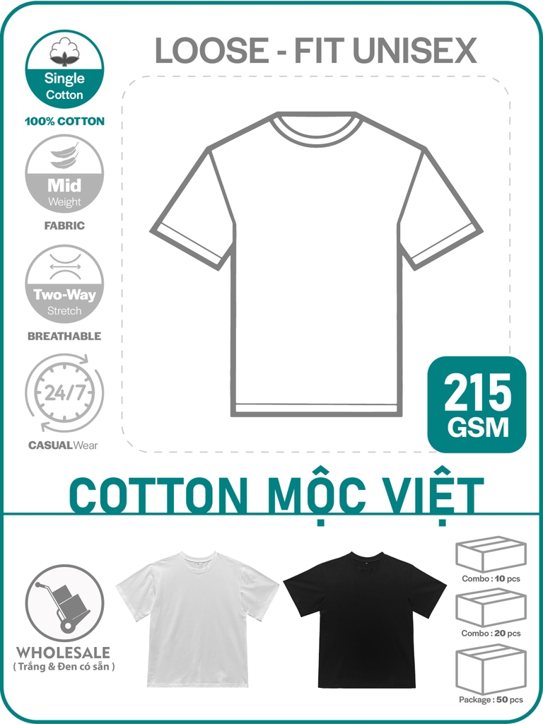SỈ PHÔI ÁO THUN PHOM LOOSE-FIT UNISEX TEE [COTTON MỘC VIỆT]_THOẢI MÁI