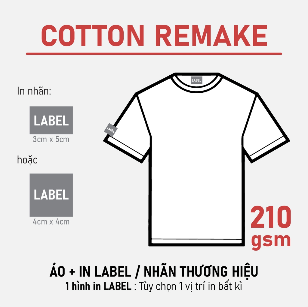 SỈ PHÔI ÁO+IN [COTTON REMAKE] PHOM UNISEX TEE_IN LABEL THƯƠNG HIỆU