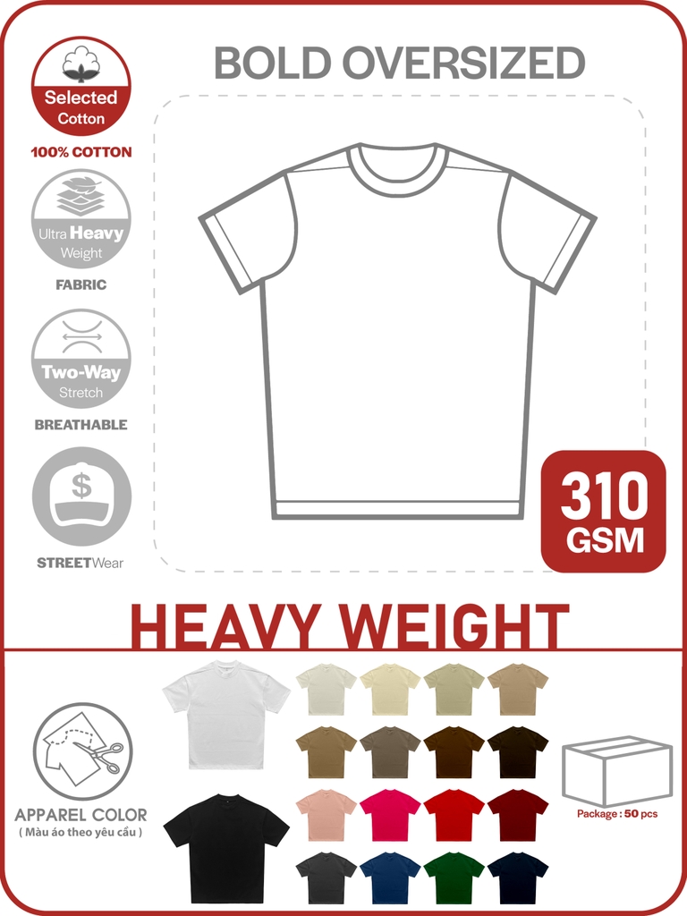 GIA CÔNG PHÔI ÁO THUN PHOM BOLD OVERSIZED TEE [HEAVY WEIGHT]_MÀU SẮC THEO YÊU CẦU