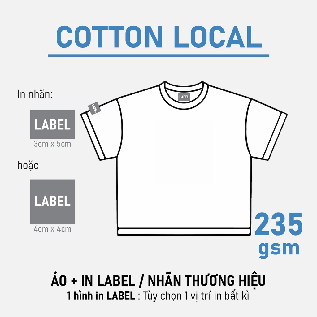 SỈ PHÔI ÁO+IN [COTTON MỘC LOCAL] PHOM BOXY - FIT OVERSIED TEE_IN LABEL THƯƠNG HIỆU