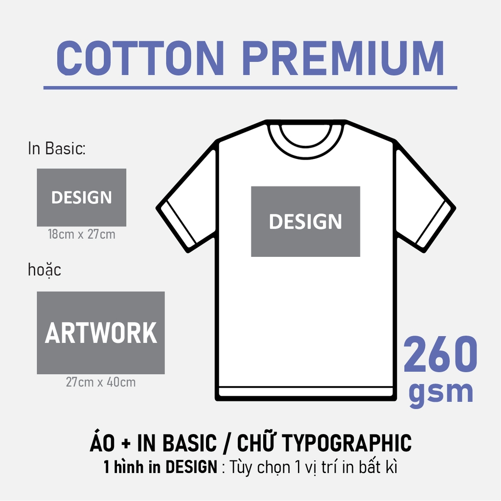 SỈ PHÔI ÁO+IN [COTTON PREMIUM] PHOM REGULAR UNISEX TEE_IN DESIGN (18 X 27CM)