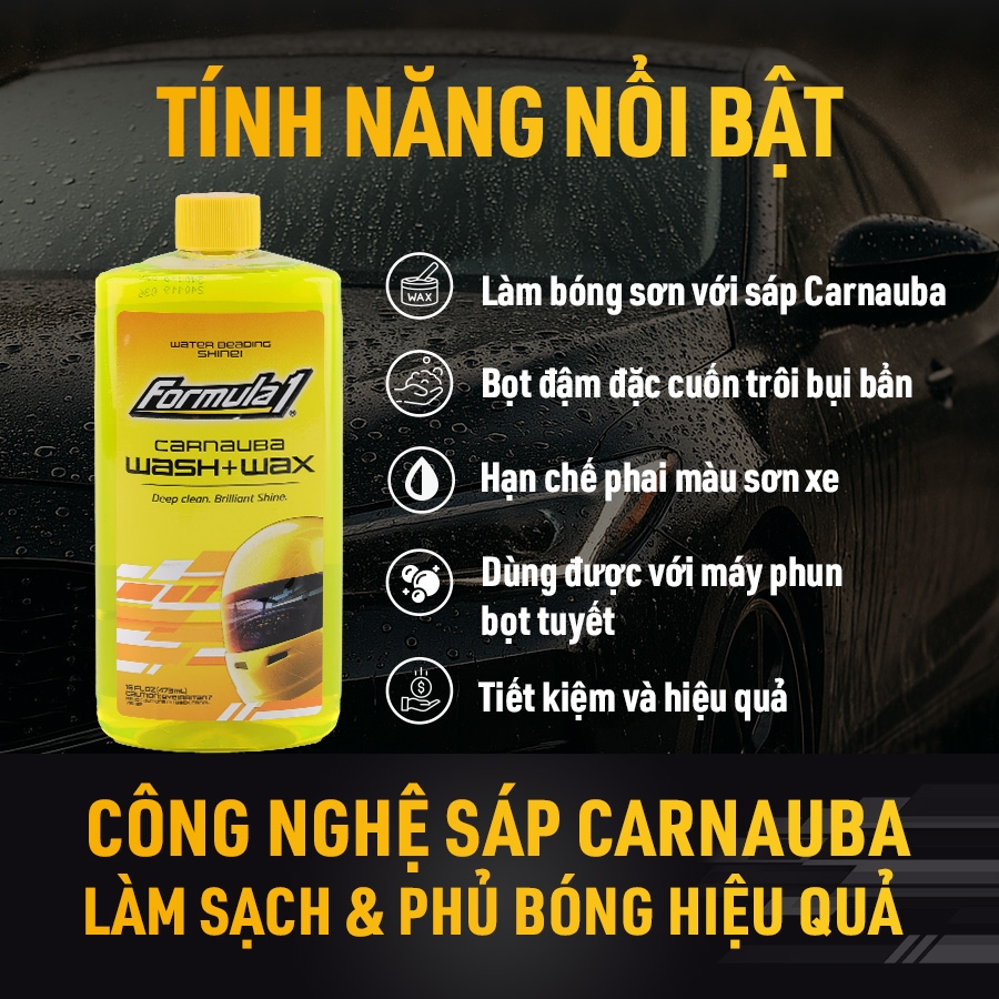 Dung Dịch Rửa Xe Kèm Phủ Bóng Carnauba Wax FORMULA 1 615016 473ml Sạch Bóng Nhanh An Toàn Cho Sơn Xe - Nhập Khẩu Chính Hãng