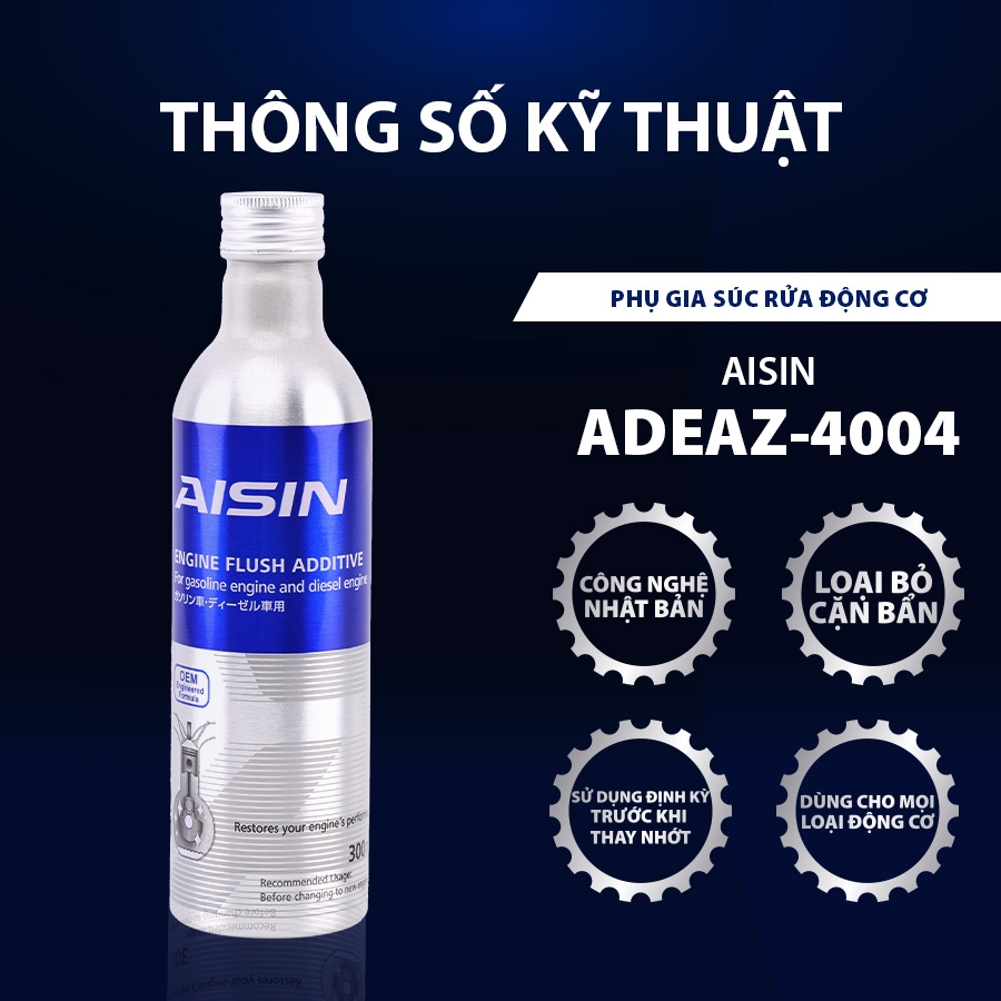 Dung Dịch Súc Rửa Động Cơ AISIN 300ml ADEAZ-4004