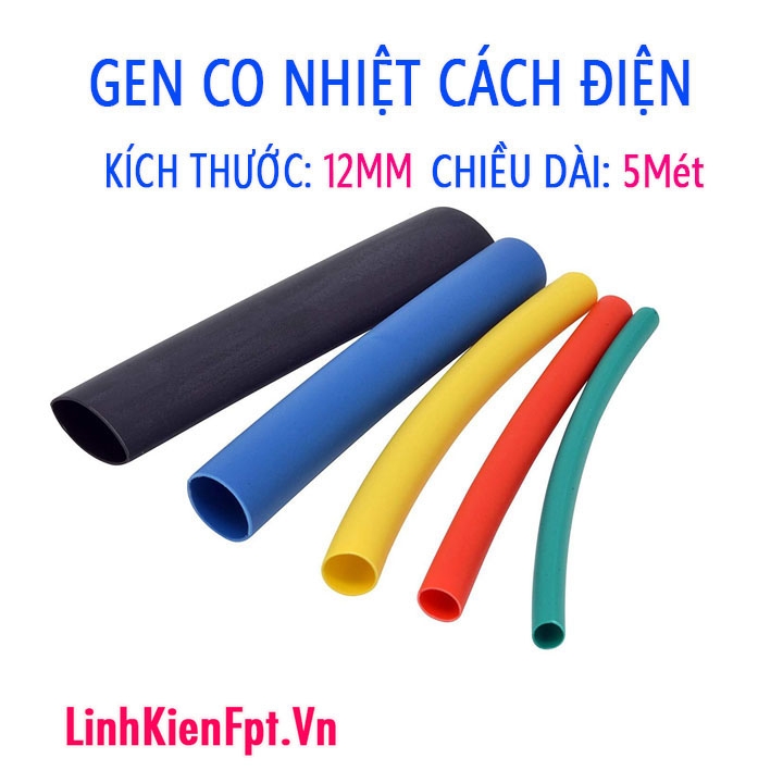 Gen co nhiệt cách điện phi 12 - 5m