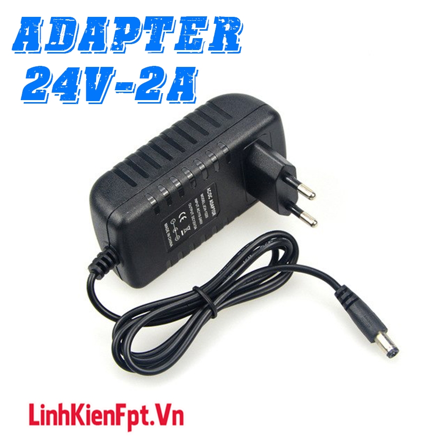 Adapter 24V 2A , Nguồn Adapter 24VDC Chất Lượng , Cấp Nguồn Led