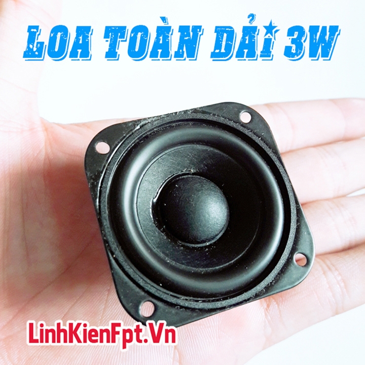 Loa Toàn Dải 3W 4ohm - Lực Từ Mạnh