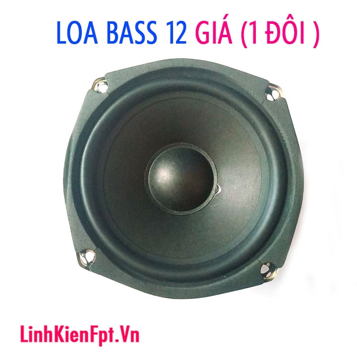 Loa Bass 12 Công Suất 40 - 60W