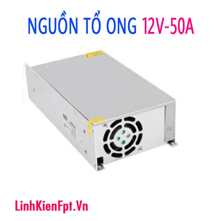 Nguồn  Tổ Ong 12V 50A Chuẩn Có Quạt