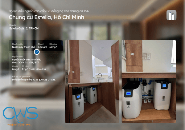 Dự án lắp đặt hệ thống lọc tổng GE WH15A tại chung cư Estella, Hồ Chí Minh