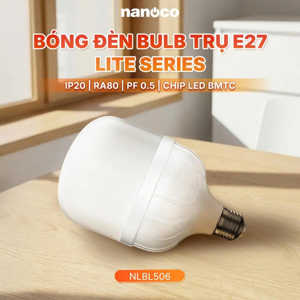 Bóng  trụ E27 Nanoco NLBL506