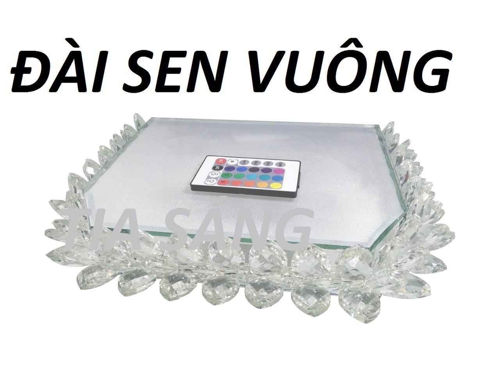 Đế Đài Sen Tượng Phật Pha Lê Vuông Tròn đủ các Size rờ mót điều khiển đèn led