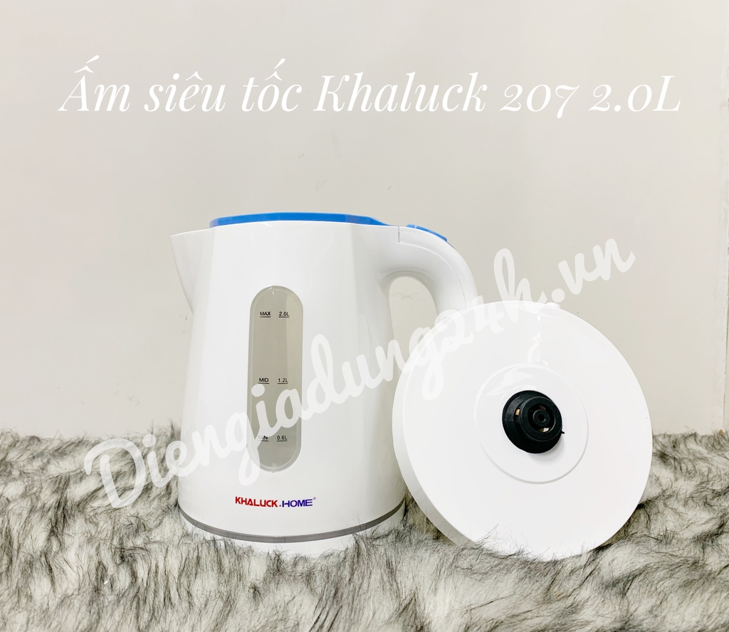 Ấm siêu tốc Khaluck 207 2.0L