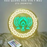 HÀO QUANG HOA VĂN 7 MÀU ( REMOTE )