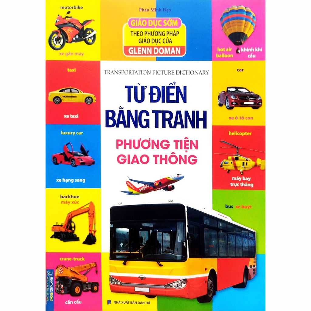(Giáo dục sớm pp Glenndoman) Từ điển bằng tranh - Phương tiện giao thông - 115k - Minh Thắng