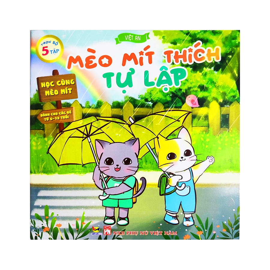 Học Cùng Mèo Mít - Mèo Mít Thích Tự Lập (Việt An)