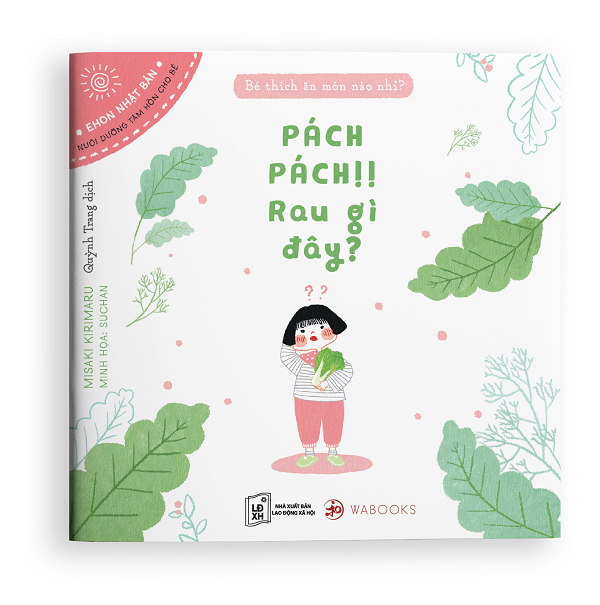 BÉ THÍCH ĂN MÓN NÀO NHỈ? - Pách pách! Rau gì đây? 
