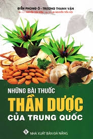 Những bài thuốc thần dược của Trung Quốc