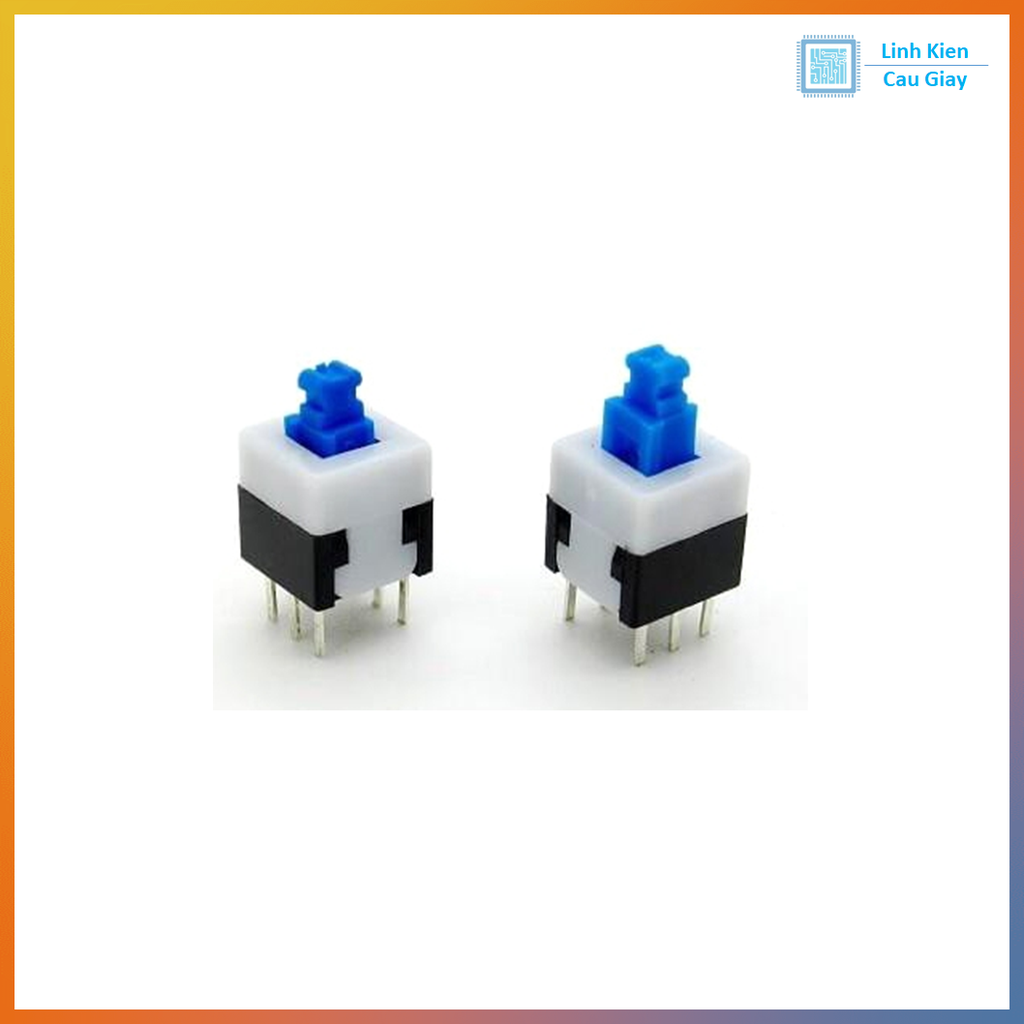 NÚT NHẤN 6 CHÂN 8X8MM - NHẤN GIỮ