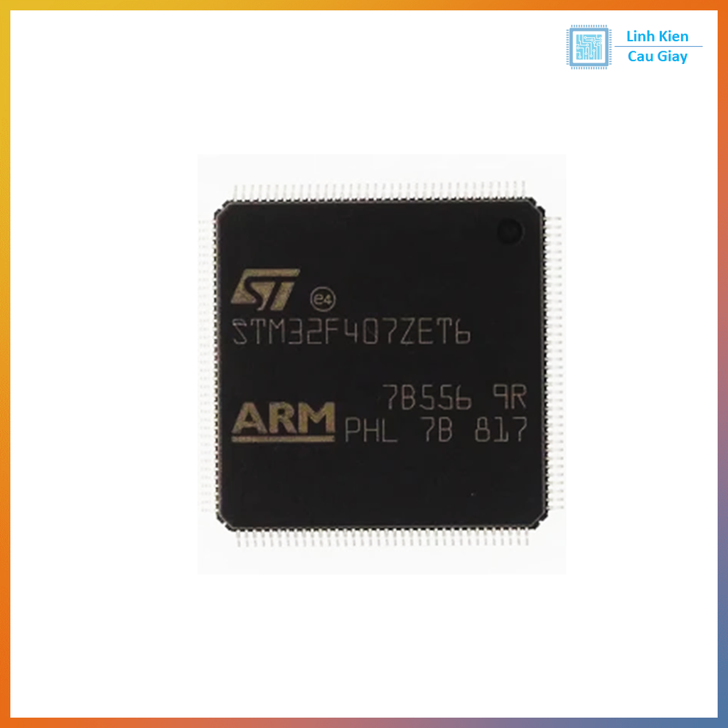Linh kiện IC STM32F407ZET6