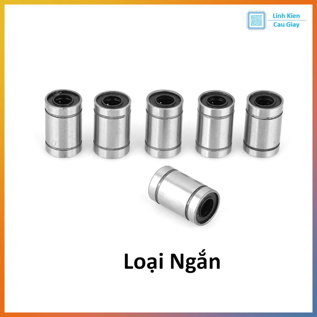Bạc trượt ngắn LM6UU, LM8UU, LM10UU, LM12UU, LM16UU, LM20UU