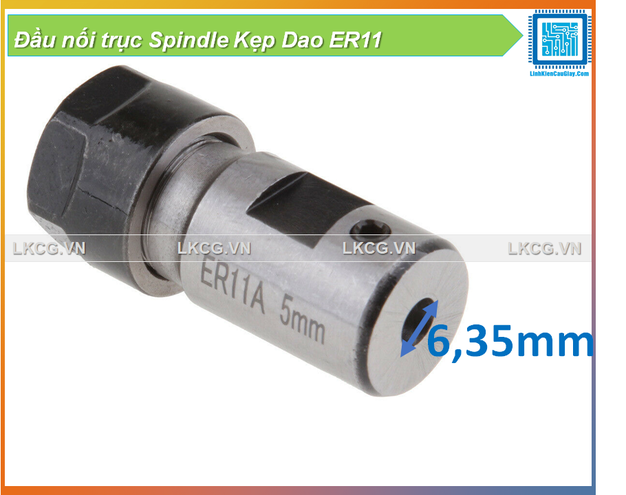 Đầu nối trục Spindle Kẹp Dao ER11