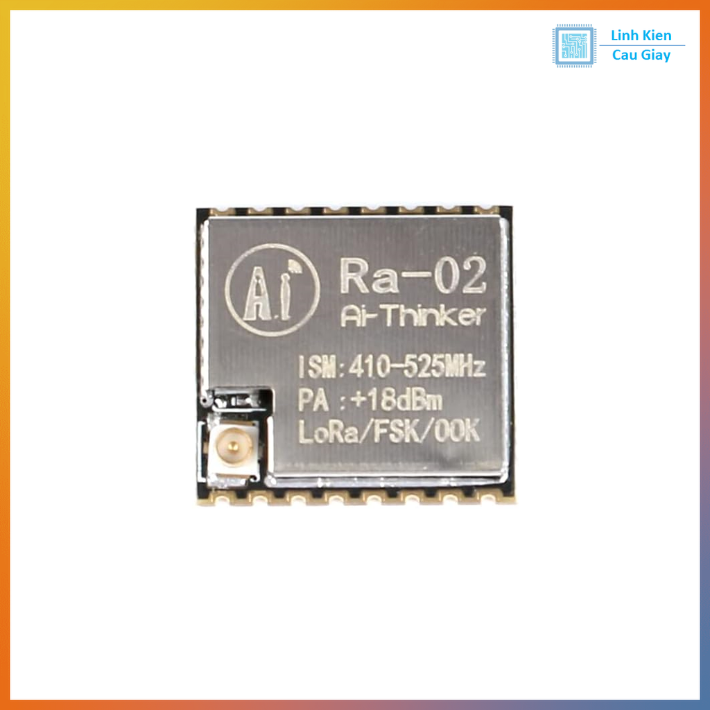 Mạch Thu Phát RF UART Lora SX1278 433Mhz Ra-02