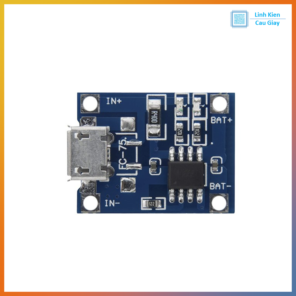 Mạch Sạc Pin 1 Cell 18650 TP4056 1A MicroUSB