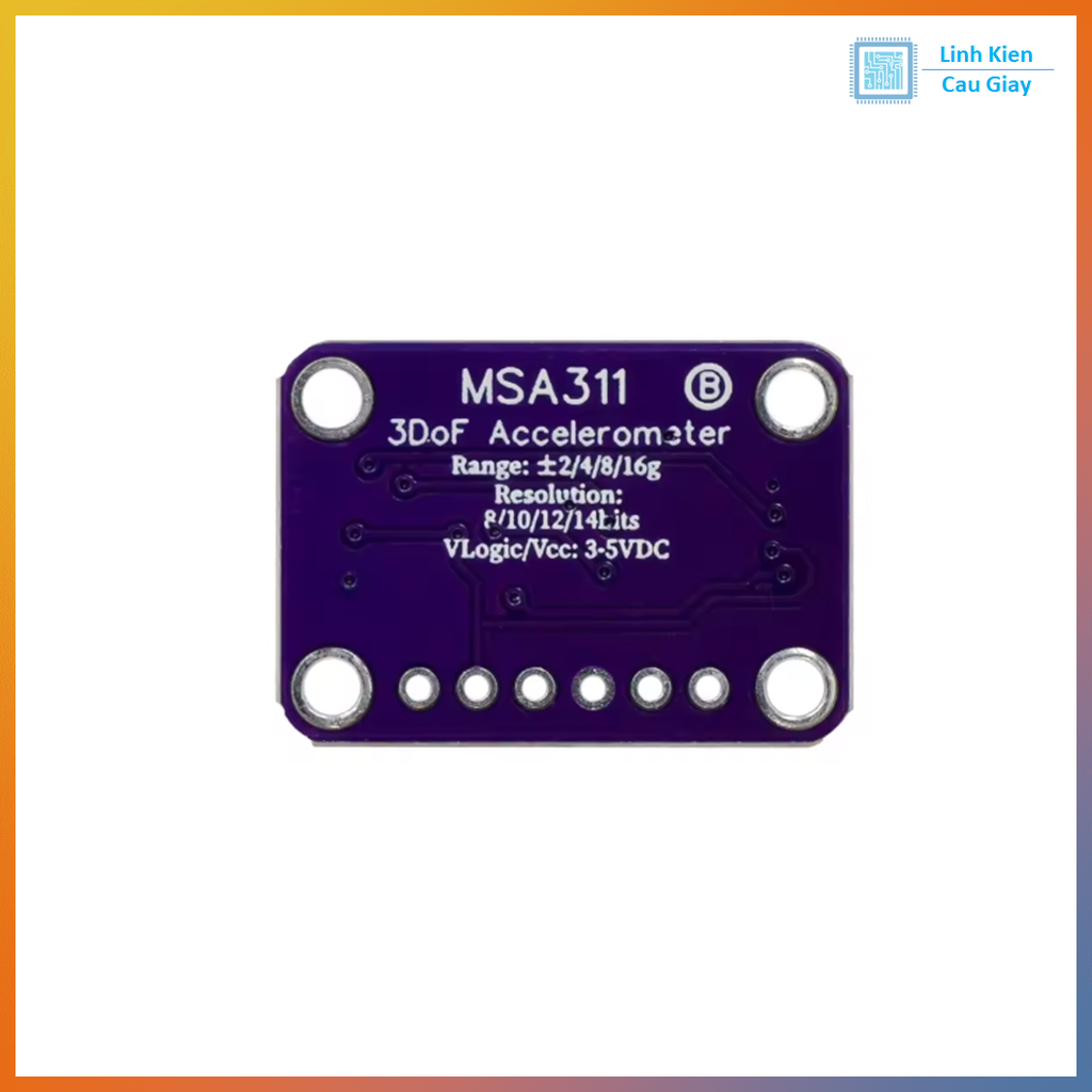 Module gia tốc 3 trục MSA311 Triple Axis Accelerometer
