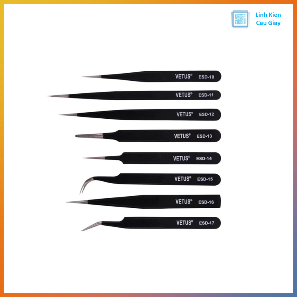 Nhíp, Panh kẹp, gắp linh kiện thẳng, cong VETUS ESD các loại Chống Tĩnh Điện Bằng Thép Không Gỉ