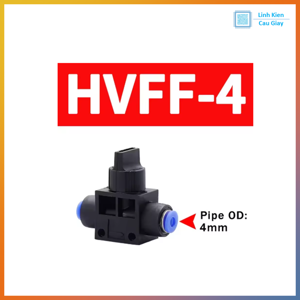 Van khóa hơi khí nén HVFF 4, 6, 8, 10, 12