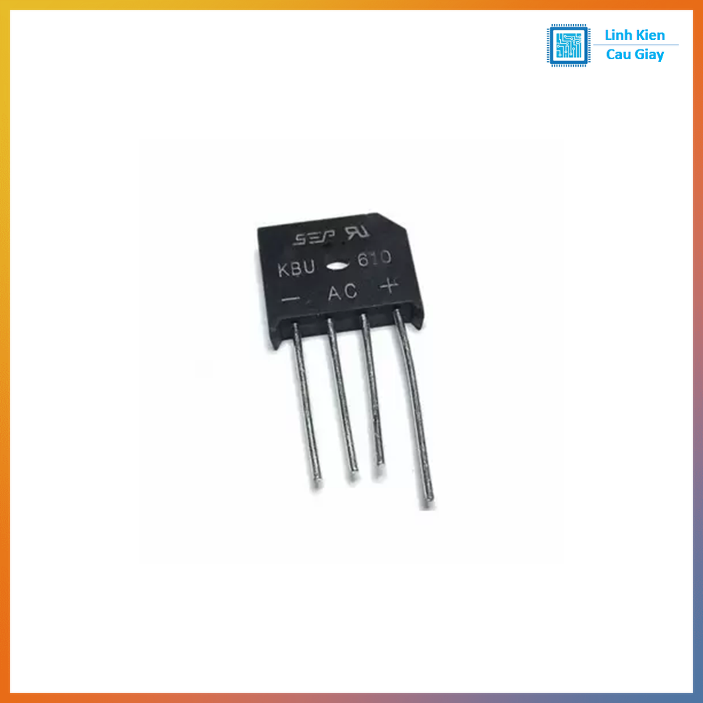 Linh kiện Diode KBU610 6A 1000V