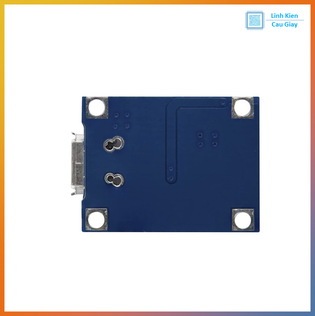 Mạch Sạc Pin 1 Cell 18650 TP4056 1A MicroUSB