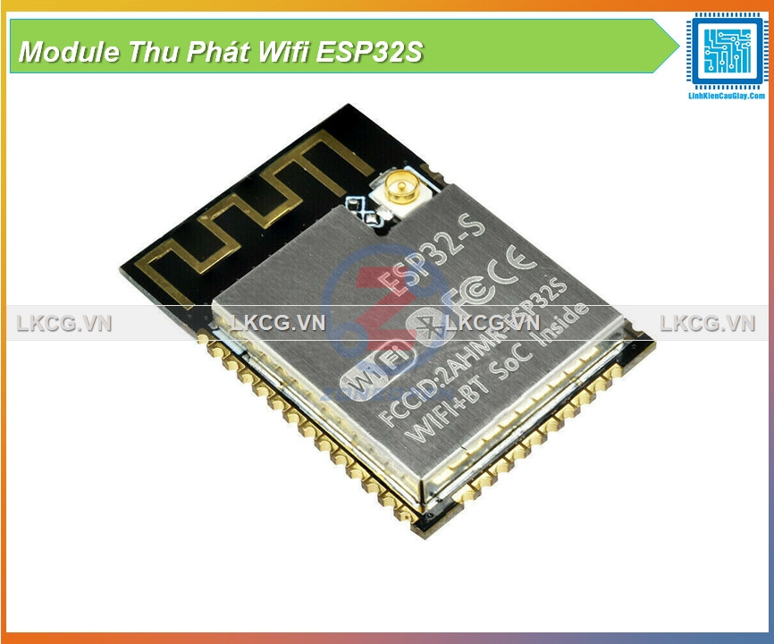 Module Thu Phát Wifi ESP32S