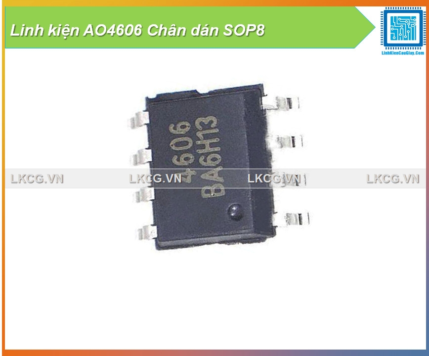 Linh kiện AO4606 Chân dán SOP8