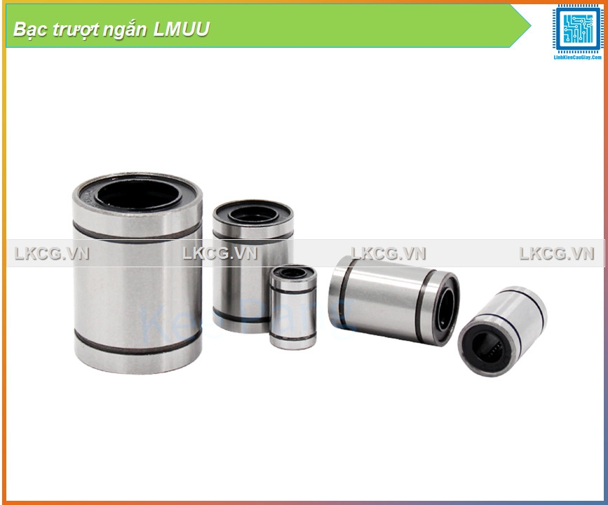 Bạc trượt ngắn LM6UU, LM8UU, LM10UU, LM12UU, LM16UU, LM20UU