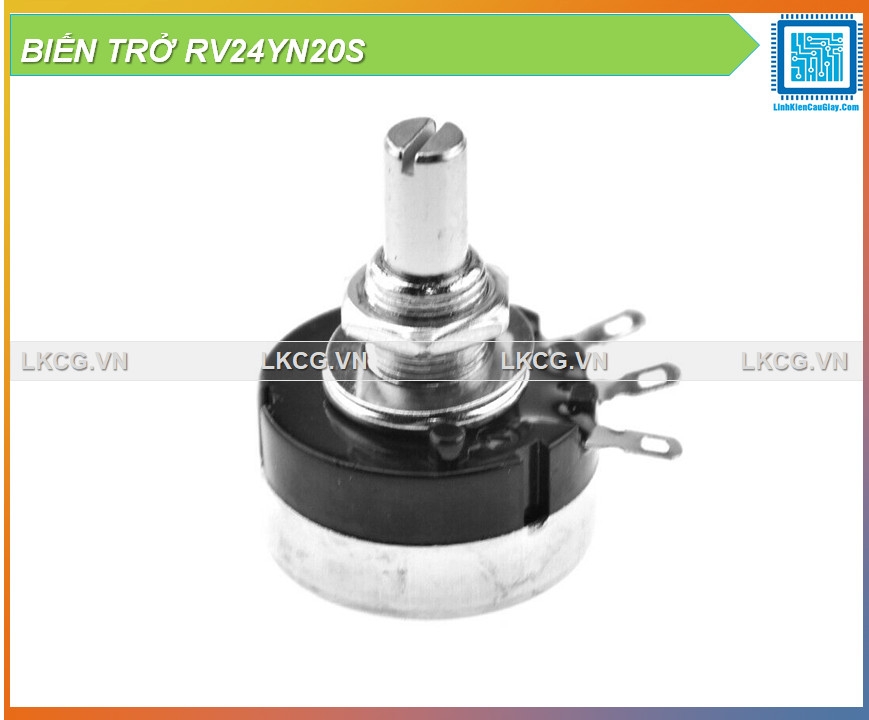 BIẾN TRỞ RV24YN20S CÁC GIÁ TRỊ