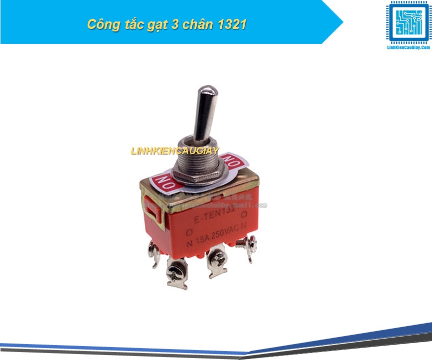 Công tắc gạt 3 chân 2 vị trí E-TEN 1321 (15A 220v)