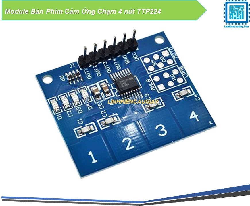 Module Bàn Phím Cảm Ứng Chạm 4 nút TTP224