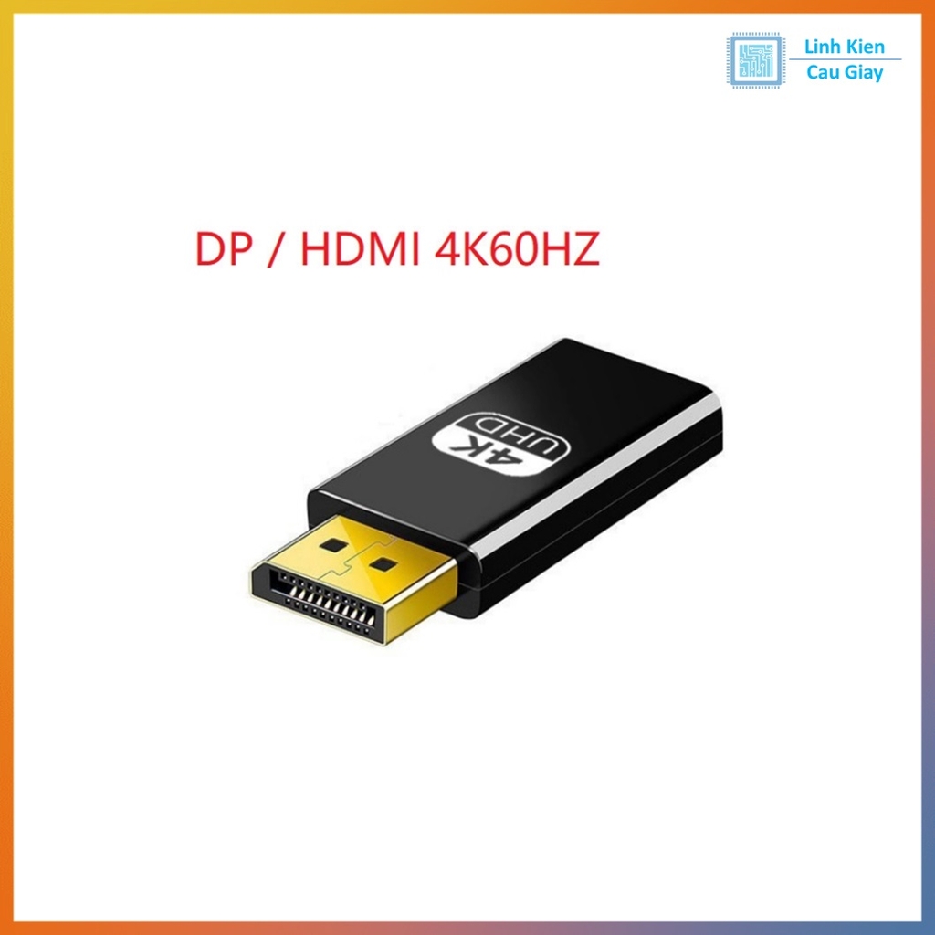 Đầu Chuyển Đổi Displayport to HDMI, DP to HDMI (Hỗ Trợ 4K)