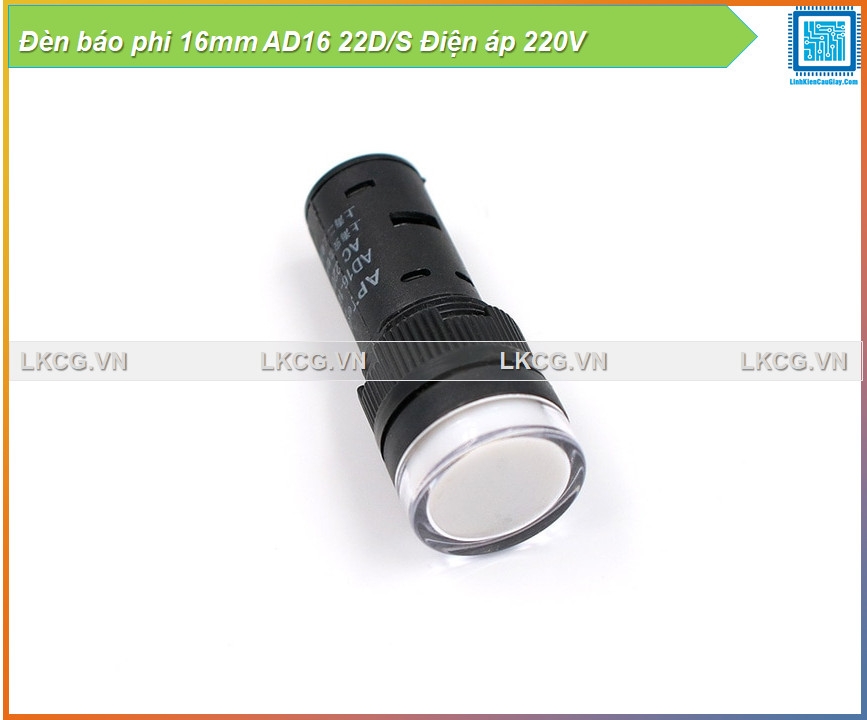 Đèn báo phi 16mm AD16 22D/S Điện áp 220V