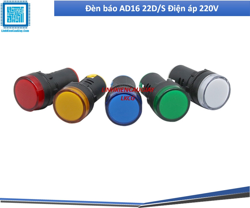 Đèn báo phi 22mm AD16 22D/S Điện áp 220V