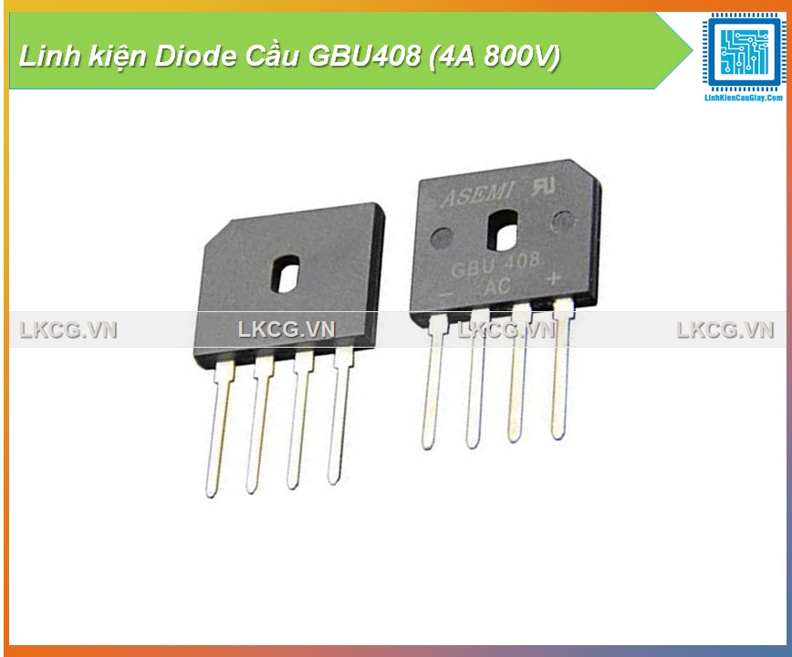 Linh kiện Diode Cầu GBU408 (4A 800V)