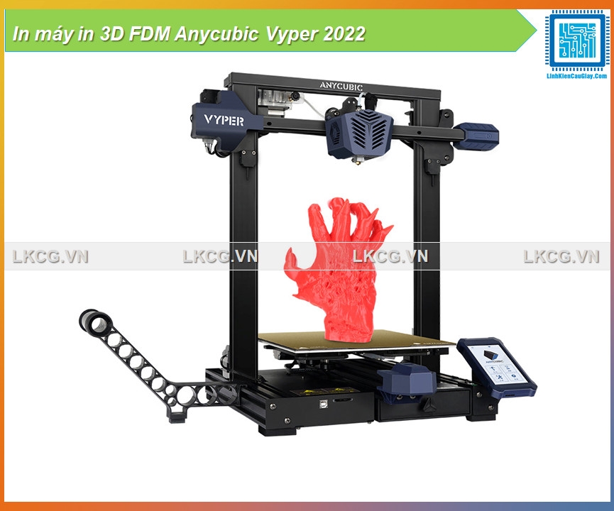 In máy in 3D FDM Anycubic Vyper 2022