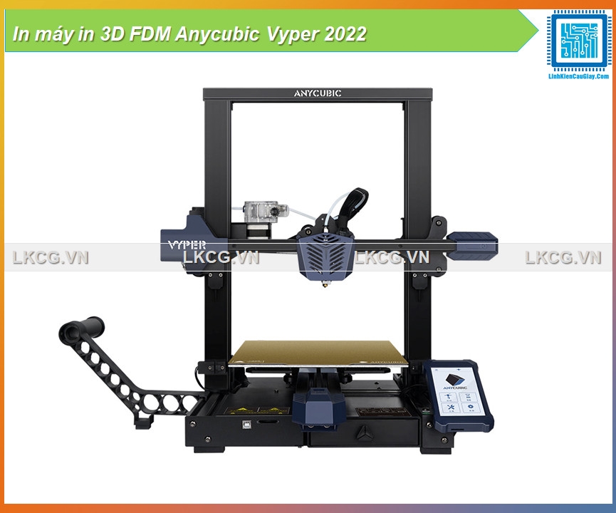 In máy in 3D FDM Anycubic Vyper 2022