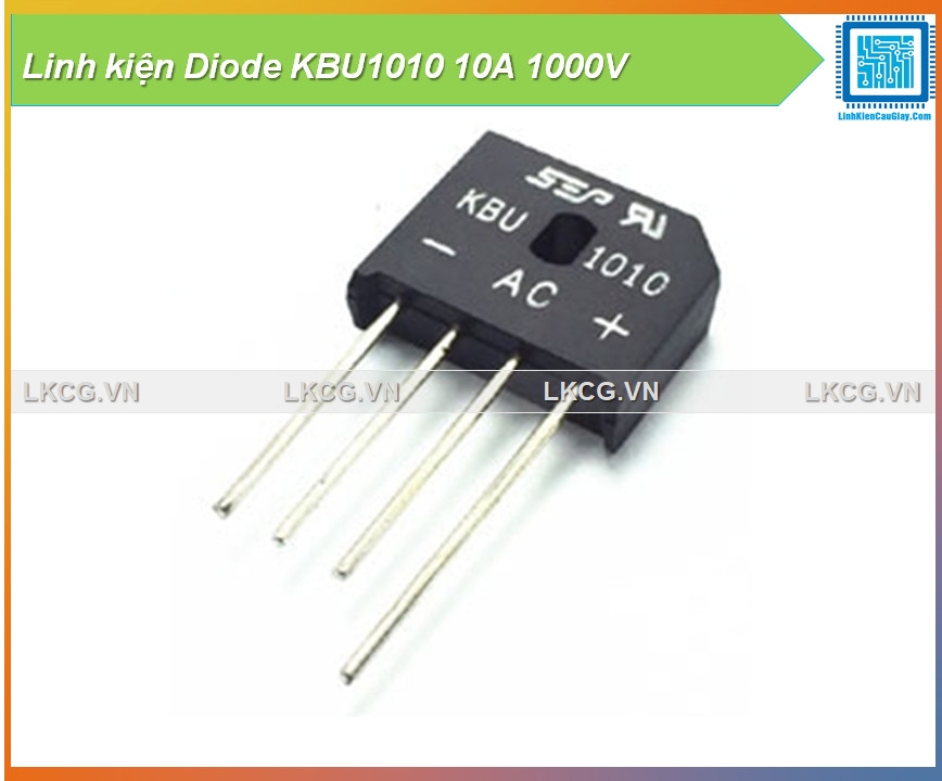 Linh kiện Diode KBU1010 10A 1000V