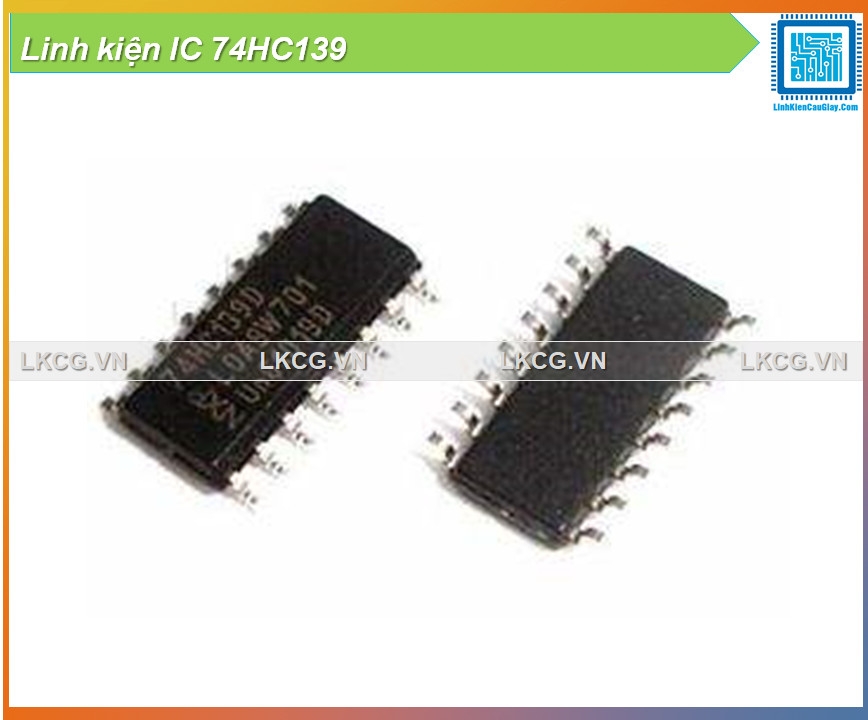 Linh kiện IC 74HC139